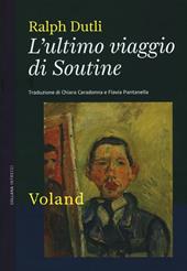 L' ultimo viaggio di Soutine