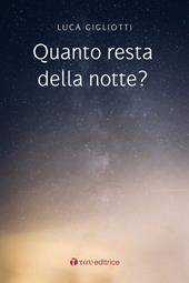 Quanto resta della notte?