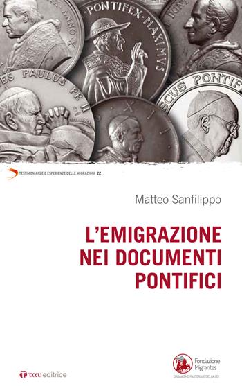 L' emigrazione nei documenti pontifici - Matteo Sanfilippo - Libro Tau 2019, Testimonianze e esperienze delle migraz. | Libraccio.it