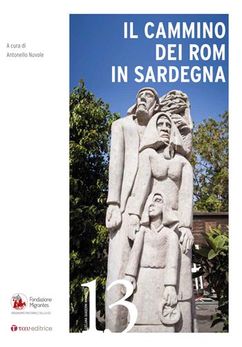 Il cammino dei rom in Sardegna  - Libro Tau 2019, Quaderni della Fondazione Migrantes | Libraccio.it