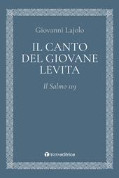 Il canto del giovane Levita. Il Salmo 119