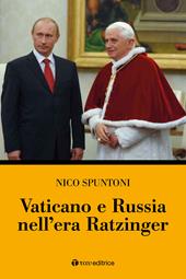 Vaticano e Russia nell’era Ratzinger