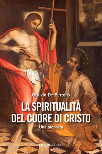 La spiritualità del cuore di Cristo. Una proposta - Ottavio De Bertolis - Libro Tau 2021 | Libraccio.it