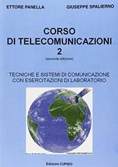 Corso di telecomunicazioni. e per gli Ist. Professionali. Vol. 2: Tecniche e sistemi di comunicazioni