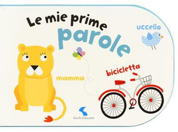 Le mie prime parole. Ediz. a colori - Maxine Davenport, Cindy Roberts - Libro Giochi Educativi 2018, Libri gioco | Libraccio.it