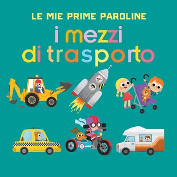 I mezzi di trasporto. Le mie prime paroline. Ediz. a colori - Audrey Brien - Libro Giochi Educativi 2023 | Libraccio.it