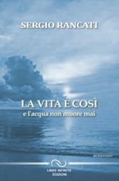 La vita è cosi e l'acqua non muore mai