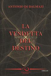 La vendetta del destino