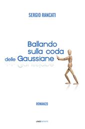 Ballando sulla coda delle Gaussiane