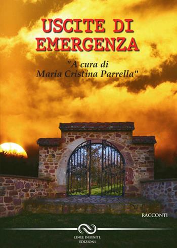 Uscite di emergenza  - Libro Linee Infinite 2020, Narrativa | Libraccio.it
