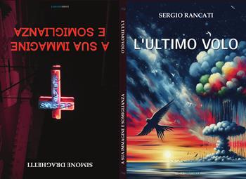 L'ultimo volo-A sua immagine e somiglianza - Sergio Rancati, Simone Draghetti - Libro Linee Infinite 2024, Narrativa | Libraccio.it