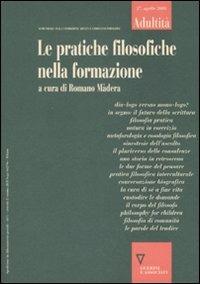 Adultità. Vol. 27: Le pratiche filosofiche nella formazione  - Libro Guerini e Associati 2008 | Libraccio.it