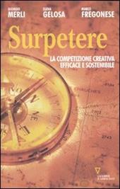 Surpetere. La competizione creativa efficace e sostenibile