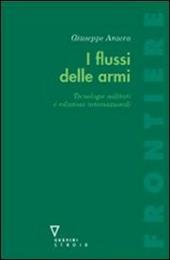 Flussi di armarmamenti e politica internazionale