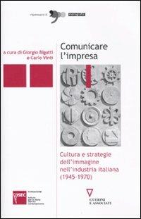Comunicare l'impresa  - Libro Guerini e Associati 2010, Ripensare il '900 | Libraccio.it