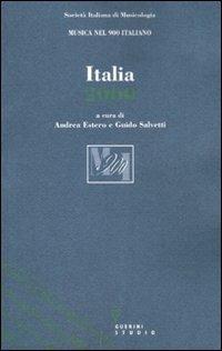 Italia 2000  - Libro Guerini e Associati 2011, Musica nel 900 italiano | Libraccio.it
