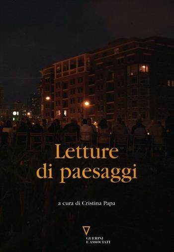 Letture di paesaggi  - Libro Guerini e Associati 2012 | Libraccio.it
