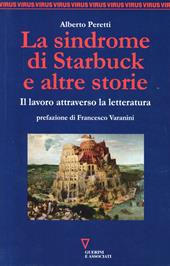 La sindrome di Starbuck e altre storie. Il lavoro attraverso la letteratura