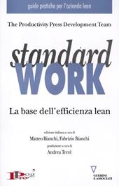 Standard work. La base dell'efficienza lean