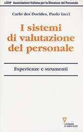 I sistemi di valutazione del personale. Esperienze e strumenti