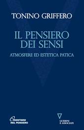 Il pensiero dei sensi. Atmosfere ed estetica patica