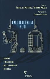 Industria 4.0. Uomini e macchine nella fabbrica digitale