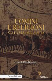 Uomini e religioni sulla via della seta