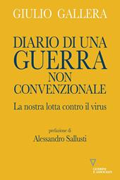 Diario di una guerra non convenzionale. La nostra lotta contro il virus