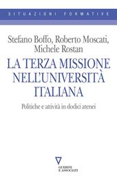 La Terza Missione nell'università italiana. Politiche e attività in dodici atenei