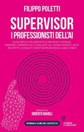 Supervisor. I professionisti dell'AI