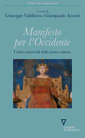 Manifesto per l'occidente. I valori universali della nostra cultura