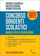 Concorso dirigenti scolastici. Manuale per la preparazione. Ediz. 2022. Con espansione online