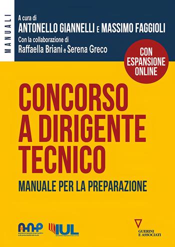 Concorso a dirigente tecnico 2021. Manuale per la preparazione. Con espansione online - Faggioli - Libro Guerini e Associati 2021 | Libraccio.it