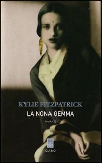 La nona gemma - Kylie Fitzpatrick - Libro Giano 2008 | Libraccio.it
