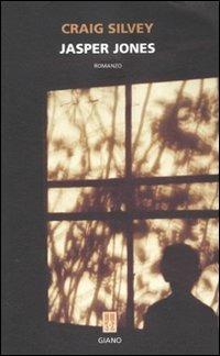 Jasper Jones - Craig Silvey - Libro Giano 2010, Blugiano | Libraccio.it