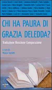 Chi ha paura di Grazia Deledda? Traduzione, ricezione, comparazione  - Libro Iacobellieditore 2009, Workshop | Libraccio.it