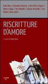 Riscritture d'amore  - Libro Iacobellieditore 2011, Workshop | Libraccio.it