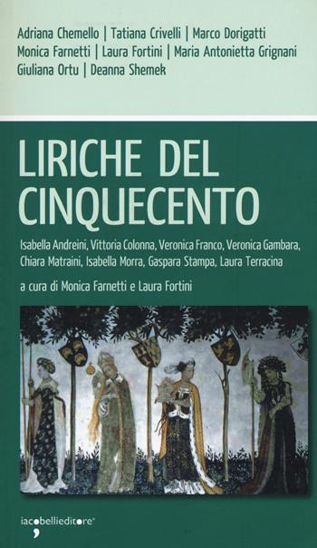 Liriche del Cinquecento  - Libro Iacobellieditore 2015, Workshop | Libraccio.it