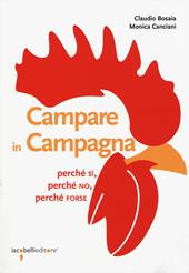 Campare in campagna. Perché sì, perché no, perché forse