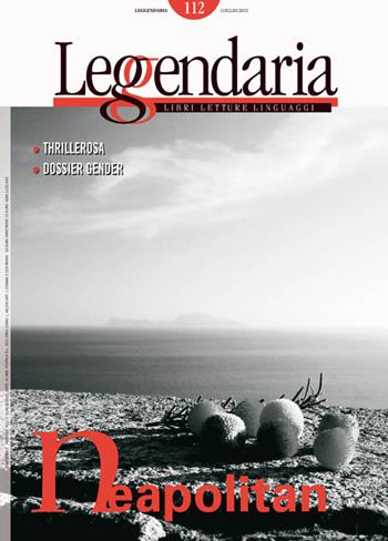 Leggendaria. Vol. 112: Neapolitan  - Libro Iacobellieditore 2015, I leggendari | Libraccio.it