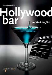 Hollywood bar. I cocktail nei film