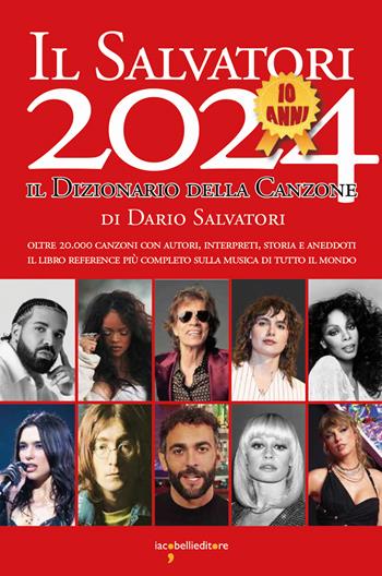 Il Salvatori 2024. Il dizionario della canzone - Dario Salvatori - Libro Iacobellieditore 2024, Fuoricollana | Libraccio.it