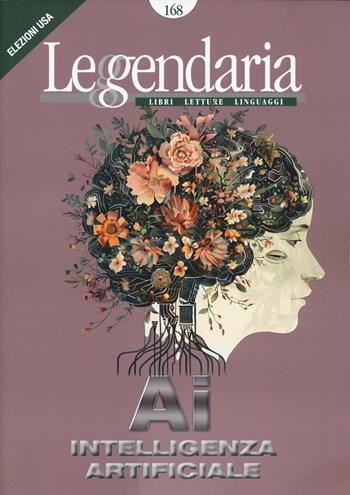 Leggendaria. Vol. 168  - Libro Iacobellieditore 2025 | Libraccio.it