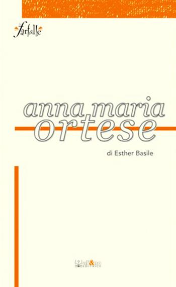 Anna Maria Ortese - Esther Basile - Libro Ali&No 2014, Le farfalle | Libraccio.it