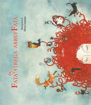 Fata. La strega arruffata. Ediz. illustrata  - Libro Ali&No 2016 | Libraccio.it