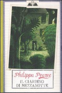 Il giardino di mezzanotte - Philippa Pearce - Libro Salani 2008, Gl'istrici | Libraccio.it