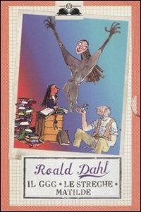 Il GGG-Le streghe-Matilde - Roald Dahl - Libro Salani 2008, Gl'istrici | Libraccio.it
