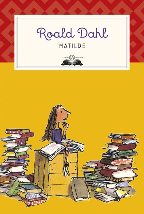 Matilde - Roald Dahl - Libro Salani 2008, Gl' istrici