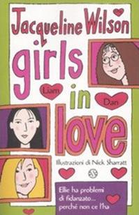 Girls in love. Tre ragazze tre. Vol. 1 - Jacqueline Wilson - Libro Salani 2009 | Libraccio.it