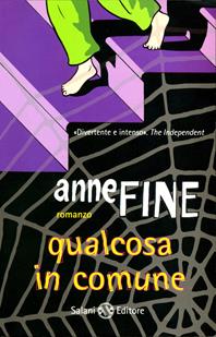 Qualcosa in comune - Anne Fine - Libro Salani 2009, Fuori collana Salani | Libraccio.it